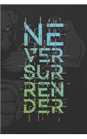 Never Surrender