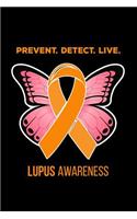 Prevent Detect Live Lupus Awareness