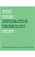 Busy Doing Information Technology Stuff
