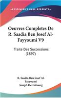 Oeuvres Completes De R. Saadia Ben Josef Al-Fayyoumi V9