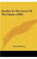 Studies In The Lives Of The Saints (1902)