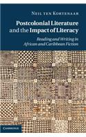 Postcolonial Literature and the Impact of Literacy