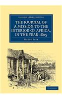 Journal of a Mission to the Interior of Africa, in the Year 1805