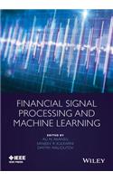 Financial Signal Processing and Machine Learning