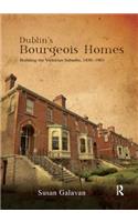 Dublin’s Bourgeois Homes