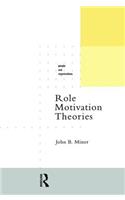 Role Motivation Theories