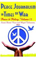 Peace Journalism in Times of War