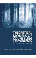 Theoretical Models of Counseling and Psychotherapy