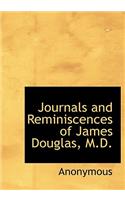 Journals and Reminiscences of James Douglas, M.D.