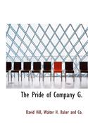 The Pride of Company G.