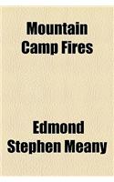 Mountain Camp Fires