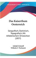 Das Kaiserthum Oesterreich