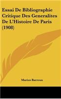 Essai de Bibliographie Critique Des Generalites de L'Histoire de Paris (1908)