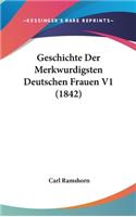 Geschichte Der Merkwurdigsten Deutschen Frauen V1 (1842)