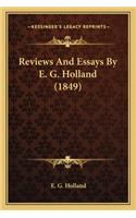 Reviews and Essays by E. G. Holland (1849)