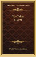 The Taker (1919)