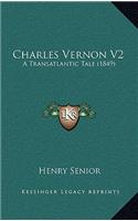 Charles Vernon V2: A Transatlantic Tale (1849)