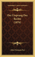 Ursprung Des Rechts (1876)