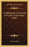 Obbligazioni E I Contratti Nel Codice Civile Italiano (1896)