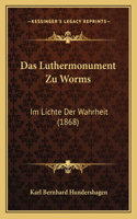 Luthermonument Zu Worms