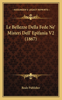 Bellezze Della Fede Ne' Misteri Dell' Epifania V2 (1867)