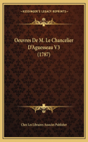 Oeuvres De M. Le Chancelier D'Aguesseau V3 (1787)