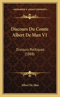 Discours Du Comte Albert De Mun V1