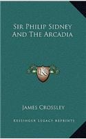 Sir Philip Sidney and the Arcadia