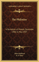The Philistine: A Periodical of Protest, December 1906 to May 1907