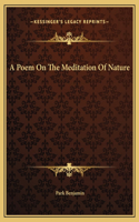 A Poem On The Meditation Of Nature