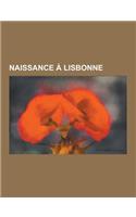 Naissance a Lisbonne