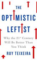 The Optimistic Leftist