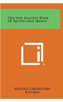 The New Sealtest Book of Recipes and Menus