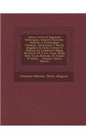 Istoria Critica E Ragionata Sull'origine, Incontro Generale, Successiv a Persecuzione Costante, Esterminio, E Rarita Singolare Di Tutte L'Istorie O Ro