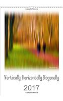 Vertically Horizontally Diagonally / UK-Version 2017: Photo Art: Digitally Alienated Images(Calvendo Art)