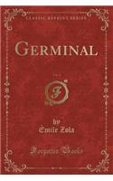 Germinal, Vol. 2 (Classic Reprint): (French)