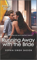 Running Away with the Bride: An Opposites Attract Romance with a Twist