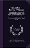 Nomination of Edward J. Gleiman