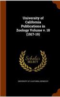 University of California Publications in Zoology Volume V. 18 (1917-19): (English)