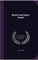 Beasts and Super-beasts