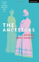 The Ancestors: (Plays for Young People)