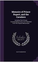 Memoirs of Prince Rupert, and the Cavaliers