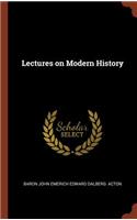 Lectures on Modern History