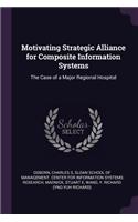 Motivating Strategic Alliance for Composite Information Systems