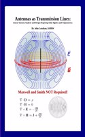 Antennas as Transmission Lines