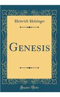 Genesis (Classic Reprint)