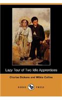 Lazy Tour of Two Idle Apprentices (Dodo Press)