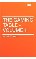 The Gaming Table - Volume 1
