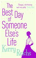 The Best Day of Someone Else's Life