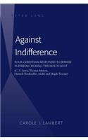 Against Indifference